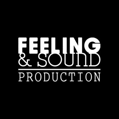 FEELING & SOUND PRODUCTION